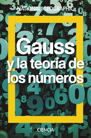Gauss y la teoría de los números