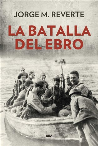 La batalla del Ebro