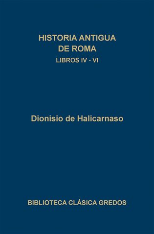 Historia antigua de Roma. Libros IV-VI