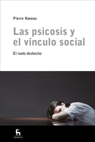 Las psicosis y el vínculo social