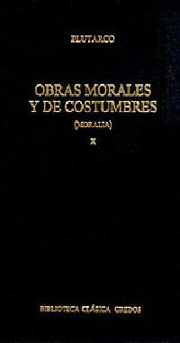 Obras morales y de costumbres (Moralia) X