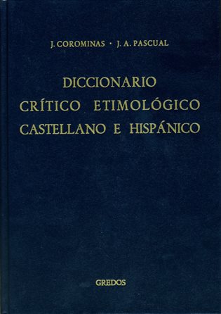 Diccionario crítico etimológico castellano e hispánico 3 (g-ma)