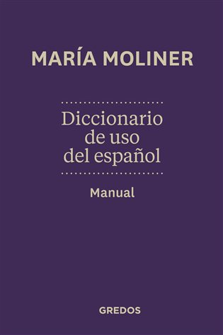 Diccionario de uso del español. Manual