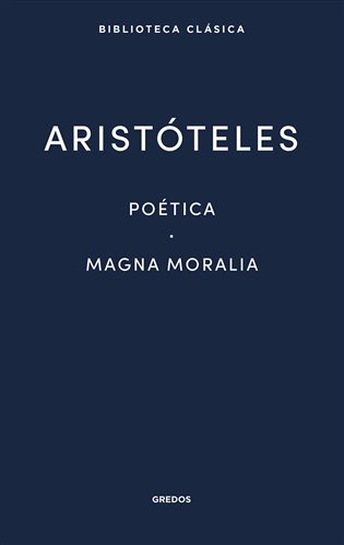 17. Poética. Magna Moralia