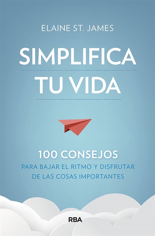 100 Maneiras de Simplificar sua Vida