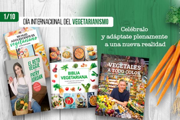 5 títulos para celebrar el Día Internacional del Vegetarianismo