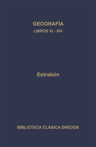Geografía. Libros XI-XIV