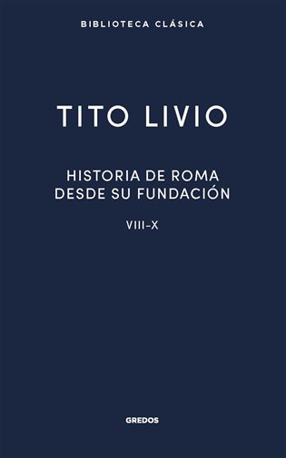 Historia de Roma desde su fundación. Libros VIII-X (Epub)