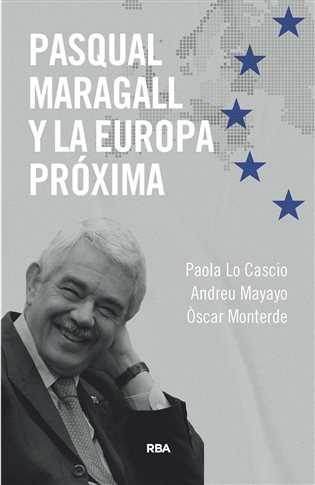Pasqual Maragall y la Europa próxima (epub)