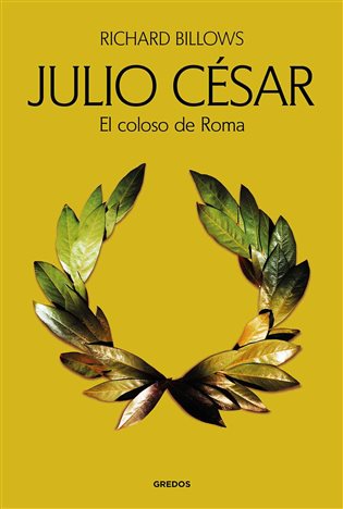 Julio César. El coloso de Roma (epub)