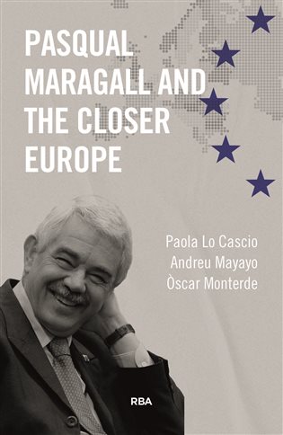 Pasqual Maragall and the Next Europe