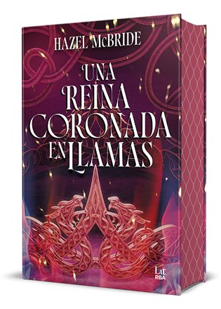 Una reina coronada en llamas